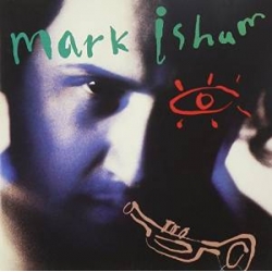 Mark Isham - Mark Isham